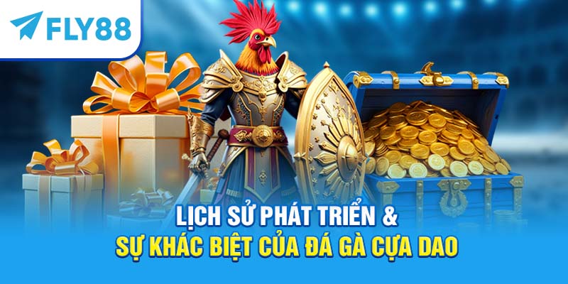 Lịch sử phát triển & sự khác biệt của đá gà cựa dao